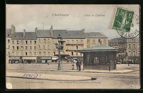 AK Cherbourg, Place du Chateau
