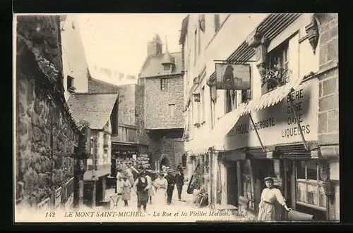 AK Le Mont Saint-Michel, La Rue et les Vieilles Maisons