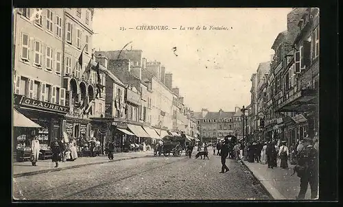 AK Cherbourg, La rue de la Fontaine