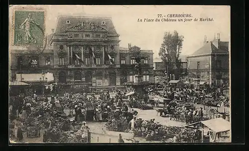 AK Cherbourg, La Place du Chateau un jour de Marche