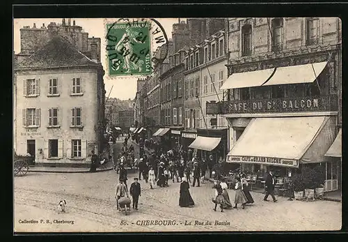 AK Cherbourg, La rue du Bassin