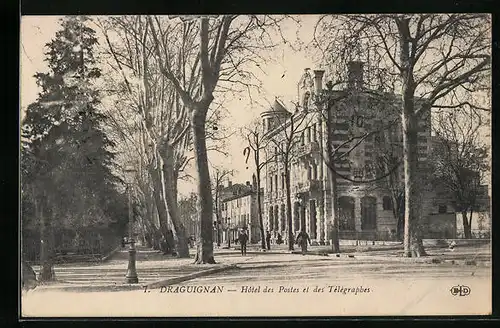 AK Draguignan, Hotel des Postes et ldes Telegraphes