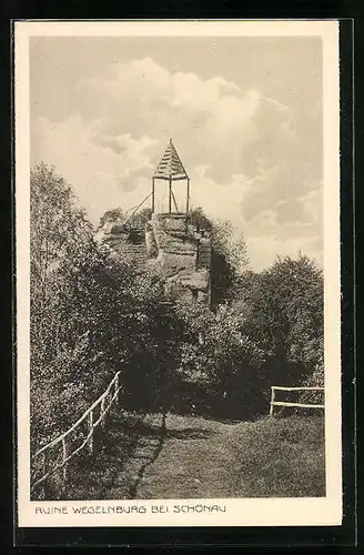 AK Schönau, Ruine Wegelnburg