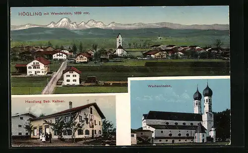 AK Högling, Ortsansicht mit Wendelstein, Handlung Seb. Kaltner, Weihenlinden