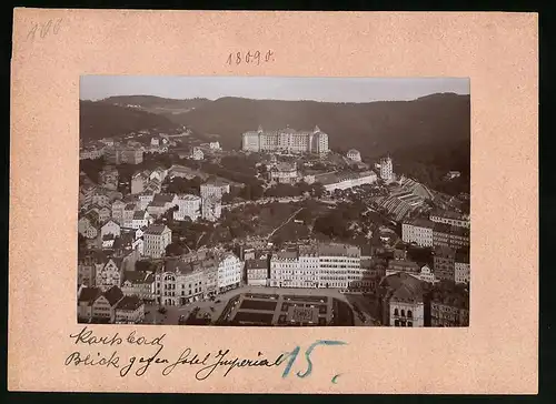 Fotografie Brück & Sohn Meissen, Ansicht Karlsbad, Blick zum Hotel Imperial