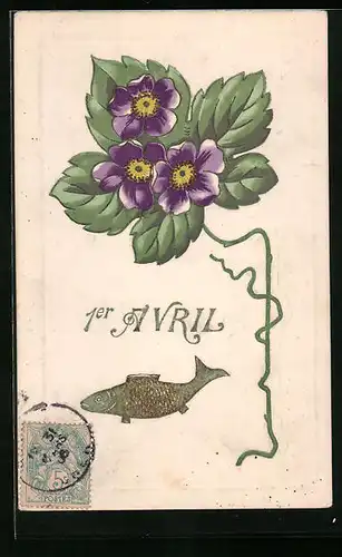 Präge-AK Grüsse zum 1. April mit Blumen und Fisch