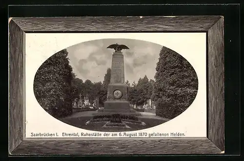 Präge-AK Saarbrücken, Ruhestätte der am 6. August 1870 gefallenen Helden im Ehrental, Passepartout
