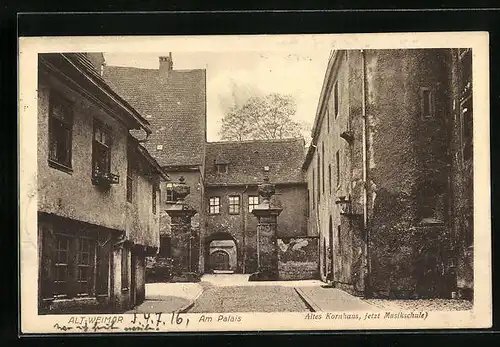 AK Weimar, Am Palais, Altes Kornhaus (jetzt Musikschule)