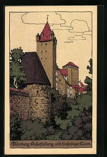 Steindruck-AK Nürnberg, Kaiserstallung und fünfeckiger Turm