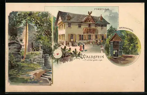 Lithographie Waldstein i. Fichtelgebirge, Forsthaus, Bärenfang, Burgruine