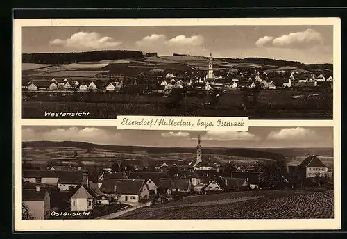 AK Elsendorf /Hallertau, Ortsansichten von Westen und Osten