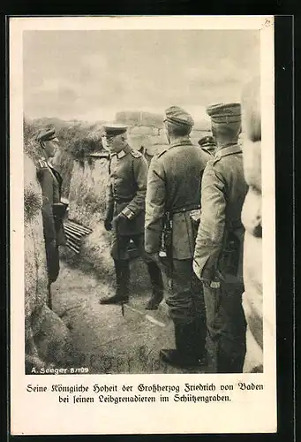 AK Grossherzog Friedrich bei seinen Leibgrenadieren im Schützengraben