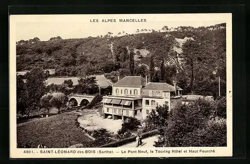 AK Saint-Léonard des-Bois, Le Pont Neuf, le Touring Hotel et Haut Fourche