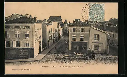 AK Mirecourt, Place Thiers et Rue des Cloitres