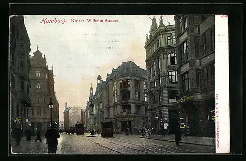 AK Hamburg, Kaiser Wilhelm-Strasse mit Strassenbahnen