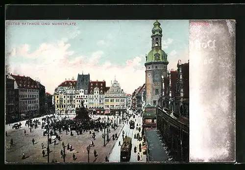 AK Leipzig, Altes Rathaus und Marktplatz