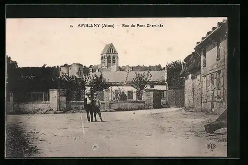 AK Ambleny, Rue du Pont-Cheminée