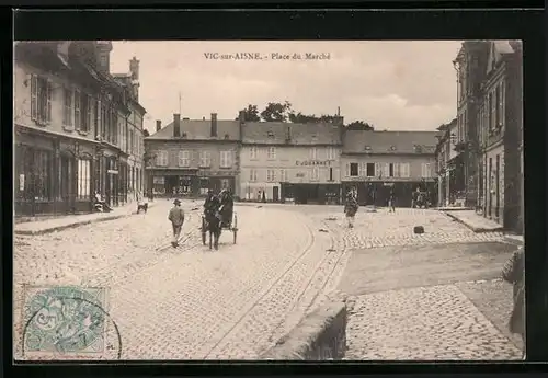 AK Vic-sur-Aisne, Place du Marché