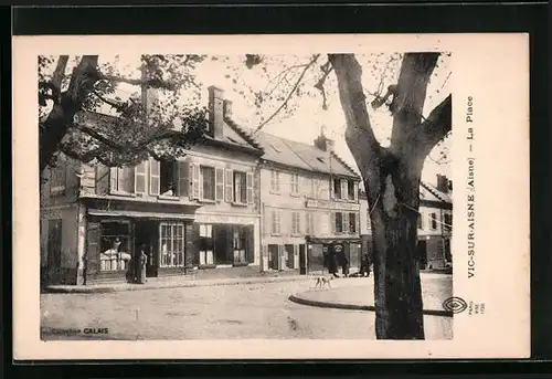 AK Vic-sur-Aisne, La Place