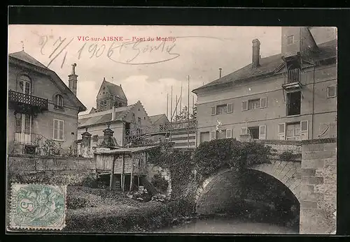 AK Vic-sur-Aisne, Pont du Moulin