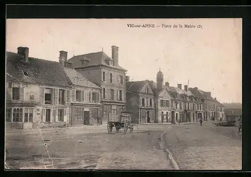 AK Vic-sur-Aisne, Place de la Mairie