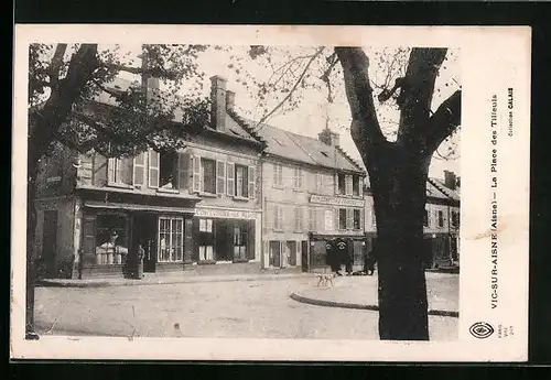 AK Vic-sur-Aisne, La Place des Tilleuls