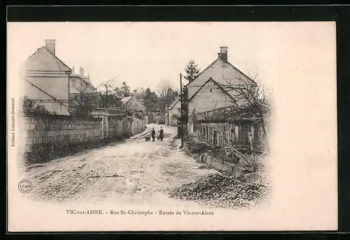 AK Vic-sur-Aisne, Rue Saint-Christophe, Entrée de Vic-sur-Aisne
