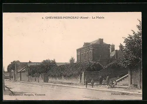 AK Chevresis-Monceau, La Mairie