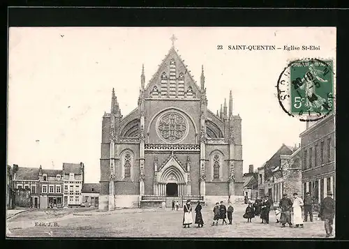 AK Saint-Quentin, Eglise Saint-Eloi