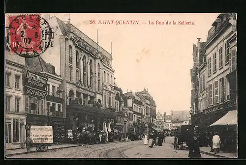 AK Saint-Quentin, La Rue de la Sellerie