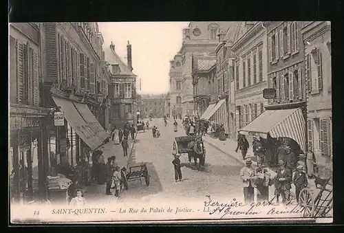 AK Saint-Quentin, La Rue du Palais de Justice