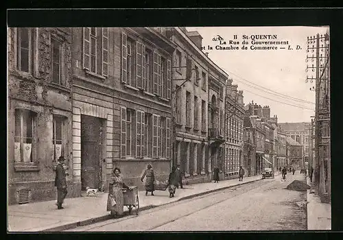 AK Saint-Quentin, La Rue du Gouvernement et la Chambre de Commerce