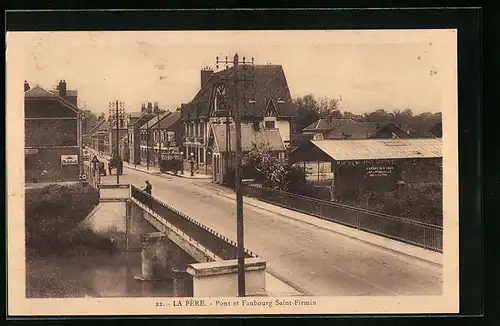AK La Fère, Pont et Faubourg Saint-Firmin