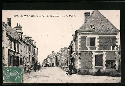 AK Saint-Gobain, Rue du Moustier vers la Mairie