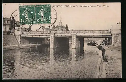 AK Saint-Quentin, Le Nouveau Pont, Vue d`Aval