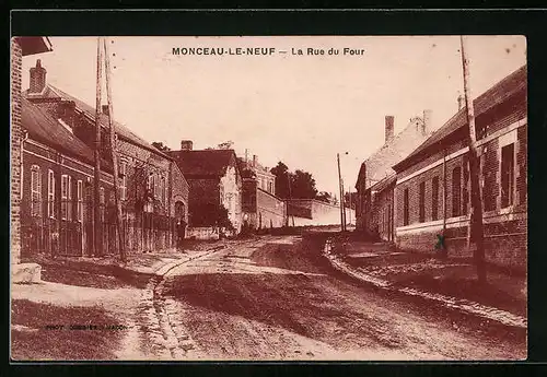 AK Monceau-le-Neuf, La Rue du Four