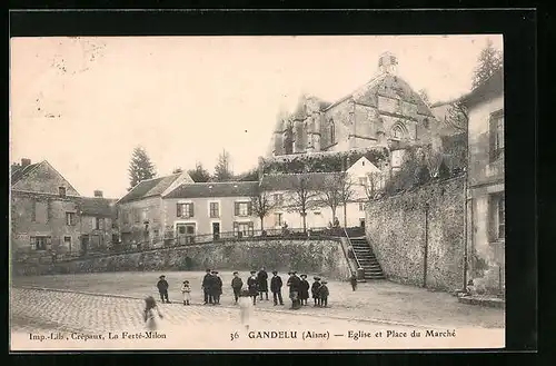 AK Gandelu, Eglise et Place du Marché