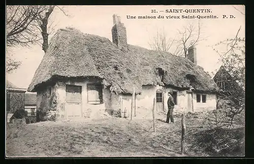 AK Saint-Quentin, Une maison du vieux Saint-Quentin