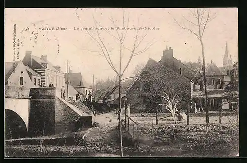 AK Marle, Le grand pont et le Faubourg St-Nicolas