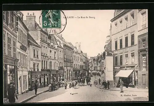 AK Laon, La Rue du Bourg