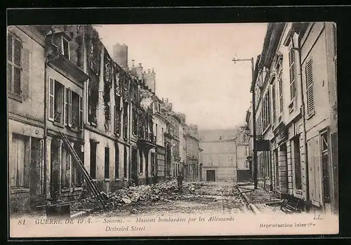 AK Soissons, Maisons bombardées par les Allemands, Guerre de 1914