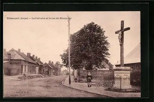 AK Ribemont, Le Calvaire et la rue deu Mississipi