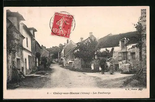 AK Chézy-sur-Marne, Les Faubourgs