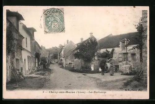 AK Chézy-sur-Marne, Les Faubourgs