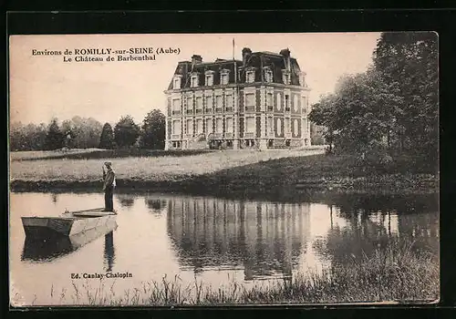 AK Romilly-sur-Seine, le Chateau de Barbenthal