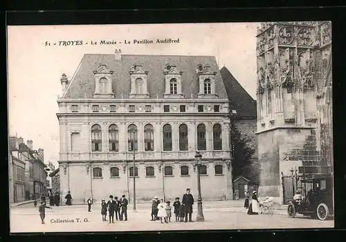 AK Troyes, le Musée, le Pavillon Audiffred