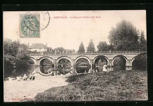 AK Dienville, le Pont sur l'Aube