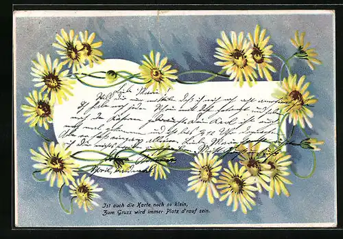 AK Ist auch die Karte noch so klein, zum Gruss wird immer Platz d'rauf sein., Gruss mit Blumenrahmen