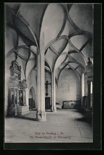 AK Freiberg i. S., Dom, die Annen-Kapelle im Kreuzgang