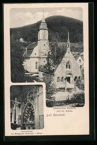AK Bad Herrenalb, Klosterruine Paradies und ev. Kirche, Grabdenkmal des Markgrafen Bernhard v. Baden